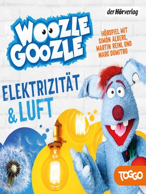 cover image of Woozle Goozle--Luft & Elektrizität